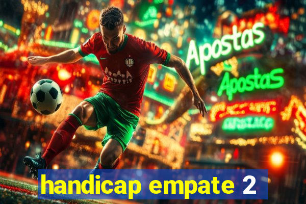 handicap empate 2